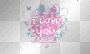 i love you