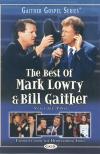 Mark Lowry/Bill Gaither - The Best Of Mark Lowry & Bill Gaither Vol 2