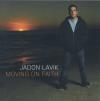 Product Image: Jadon Lavik - Moving On Faith