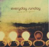 Product Image: Everyday Sunday - Anthems For The Imperfect