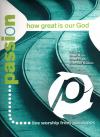 Passion - How Great Is Our God