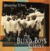 Blind Boys Of Alabama - Praying Time