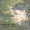 Product Image: Rebecca St James - If I Had One Chance To Tell You Something (Special Edition)
