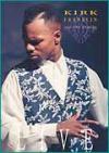 Kirk Franklin & The Family - Kirk Franklin & The Family: Live