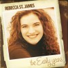 Product Image: Rebecca St James - The Early Years