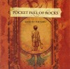 Product Image: Pocket Full Of Rocks - Song To The King