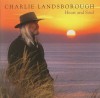 Charlie Landsborough - Heart And Soul