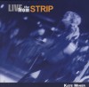 Kate Miner - Live From The Strip