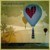 Product Image: Nevertheless - Live Like We're Alive