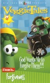 Product Image: Veggie Tales - God Wants Me To Forgive Them!?!
