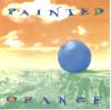 Painted Orange - Painted Orange