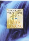 Brooklyn Tabernacle Choir - God Is Working