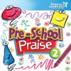 Spring Harvest - Pre-School Praise 2