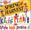 Spring Harvest - Best Of Spring Harvest Kids Praise And Little Kids Praise