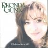 Rhonda Gunn - I Wonder If...