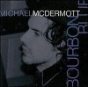 Product Image: Michael McDermott - Bourbon Blue
