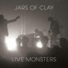 Product Image: Jars Of Clay - Live Monsters