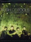 Rush Of Fools - Rush Of Fools Special Edition Songbook
