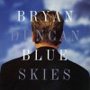 Product Image: Bryan Duncan - Blue Skies