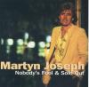 Martyn Joseph - Nobody's Fool/Sold Out