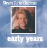 Steven Curtis Chapman - The Early Years