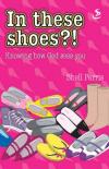 Product Image: Shell Perris - In These Shoes?!: Knowing How God Sees You