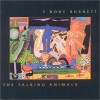 Product Image: T-Bone Burnett - The Talking Animals