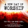 Various - A New Day Of Worship: The Veil Has BEen Torn
