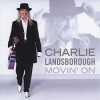Product Image: Charlie Landsborough - Movin' On