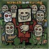 Stretch Arm Strong - Free At Last