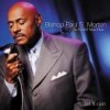 Product Image: Bishop Paul S Morton & The FGBCF Mass Choir - Let It Rain