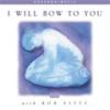 Product Image: Bob Fitts - I Will Bow To You
