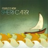 Product Image: Sheri Carr - Fearless Now