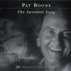 Pat Boone - The Sweetest Song: 20 Favourite Gospel Songs