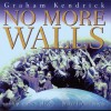 Product Image: Graham Kendrick - No More Walls