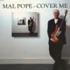 Product Image: Mal Pope - Cover Me