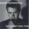 Product Image: Daniel Bedingfield - Gotta Get Thru This (new edition)