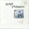 Matt Redman - The Friendship And The Fear