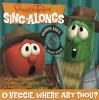 Product Image: Veggie Tales - Veggie Tales Sing-Alongs: O Veggie, Where Art Thou?