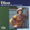 Dion - The Best Of The Gospel Years