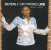 Beverly Crawford - Live: Family & Friends