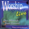 Product Image: Dave Bilbrough, Stuart Townend - Worship Together Live 1: I Have Come To Love You
