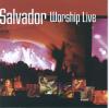 Salvador - Worship Live
