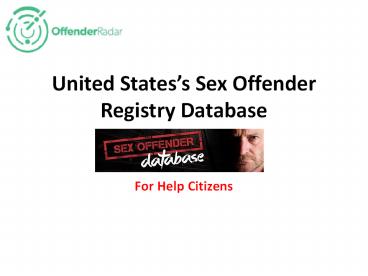 United Statess Sex Offender Registry Database Presentation Free To