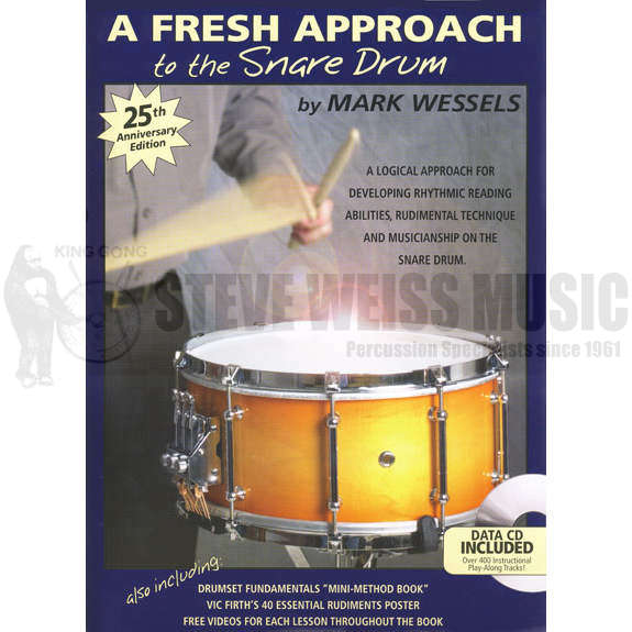 A Fresh Approach to the Snare Drum by Mark Wessels Snare Drum Method