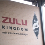 Nous entrons dans le Royaume Zoulou