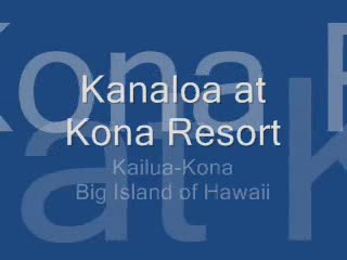 kanaloa-resort.wmv