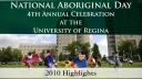  Quick highlight video of the festivities on National Aboriginal Day at the University of Regina. Organized and coordinated by the U of R Aboriginal Student Centre. Link to: National Aboriginal Day Highlights | June 21 2011 | University of Regina
