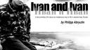 Link to: BLACKHORSE LOWE'S "SHIMÁSÁNÍ" AND PHILIPP ABRYUTIN'S "IVAN AND  IVAN" WIN AWARDS AT FESTIVAL PRÉSENCE AUTOCHTONE/MONTRÉAL FIRST PEOPLES'  FESTIVAL