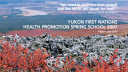  The Yukon First Nations Health Promotion Spring School 2007 (May 28-June 1) brought together community-based First Nations health resource workers from across the Yukon to develop ways of pro Lien vers: Yukon First Nations Health Promotion Spring School 2007